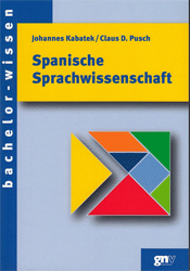 Spanische Sprachwissenschaft - Kabatek, Johannes/Claus D. Pusch