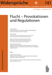 WIDERSPRÜCHE 141: Flucht - Provokationen und Regulationen