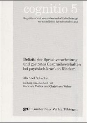 Defizite der Sprachverarbeitung und gestörtes Gesprächsverhalten bei psychisch kranken Kindern