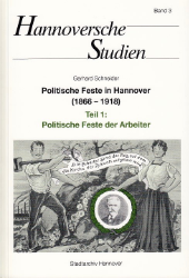 Politische Feste in Hannover (1866-1918) Teil 1