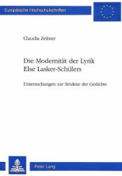 Die Modernität der Lyrik Else Lasker-Schülers