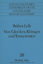 Von Glocken, Klängen und Tonsystemen