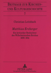 Matthias Erzberger. - Leitzbach, Christian