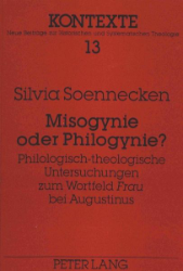 Misogynie oder Philogynie?