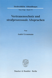 Vertrauensschutz und strafprozessuale Absprachen