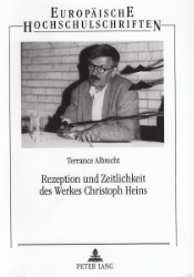 Rezeption und Zeitlichkeit des Werkes Christoph Heins