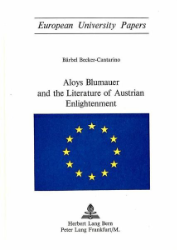 Aloys Blumauer and the Literature of Austrian Enlightenment