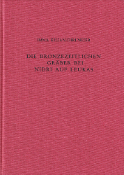 Die bronzezeitlichen Gräber bei Nidri auf Leukas