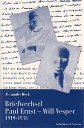 Briefwechsel Paul Ernst - Will Vesper 1919-1933
