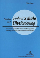 Zwischen 'Einheitsschule' und 'Eliteförderung'