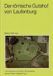 Der römische Gutshof von Laufenburg/Baden