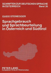 Sprachgebrauch und Sprachbeurteilung in Österreich und Südtirol