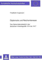 Diplomatie und Reichsinteresse