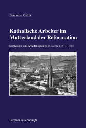 Katholische Arbeiter im Mutterland der Reformation