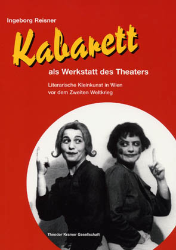 Kabarett als Werkstatt des Theaters - Reisner, Ingeborg