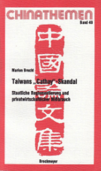 Taiwans »Cathay«-Skandal