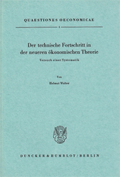 Der technische Fortschritt in der neueren ökonomischen Theorie