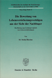Die Bewertung von Lebensversicherungsverträgen aus der Sicht der Nachfrager