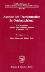 Aspekte der Transformation in Ostdeutschland