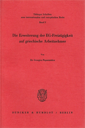 Die Erweiterung der EG-Freizügigkeit auf griechische Arbeitnehmer