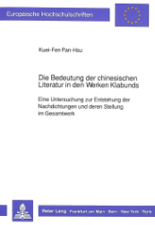 Die Bedeutung der chinesischen Literatur in den Werken Klabunds