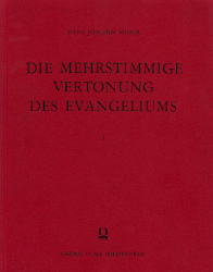 Die mehrstimmige Vertonung des Evangeliums