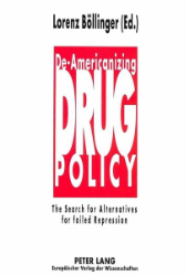 De-Americanizing Drug Policy