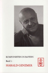 Komponisten in Bayern. Band 1: Harald Genzmer