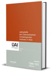 Jahreshefte des Österreichischen Archäologischen Institutes in Wien. Band 87/2018
