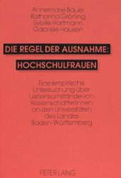 Die Regel der Ausnahme: Hochschulfrauen