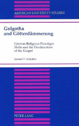Golgotha and Götterdämmerung
