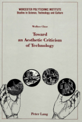 Toward an Aesthetic Criticism of Technology