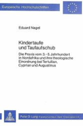 Kindertaufe und Taufaufschub