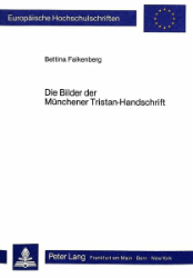 Die Bilder der Münchener Tristan-Handschrift