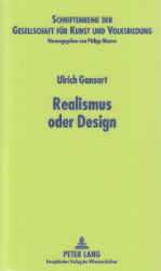 Realismus oder Design