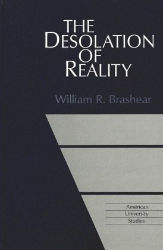The Desolation of Reality