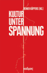 Kultur unter Spannung