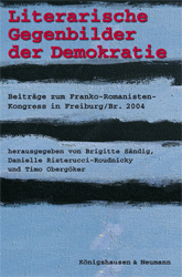 Literarische Gegenbilder der Demokratie