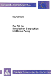 Der Stil der literarischen Biographien bei Stefan Zweig