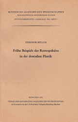 Frühe Beispiele der Retrospektive in der deutschen Plastik