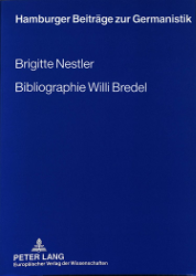Bibliographie Willi Bredel - Nestler, Brigitte