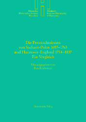 Die Personalunionen von Sachsen-Polen 1697-1763 und Hannover-England 1714-1837