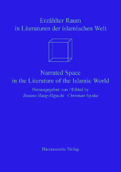 Erzählter Raum in Literaturen der islamischen Welt