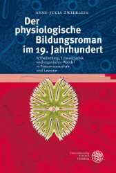 Der physiologische Bildungsroman im 19. Jahrhundert