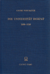 Die Universität Dorpat und das Eindringen der frühen Aufklärung in Livland 1690-1710