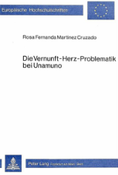 Die Vernunft-Herz-Problematik bei Unamuno