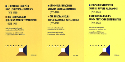 Le discours européen dans les revues allemandes/Der Europadiskurs in den deutschen Zeitschriften (1918-1939, 1945-1955)