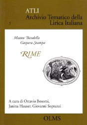 ATLI 5: Matteo Bandello - 'Rime'. Gaspara Stampa - 'Rime'