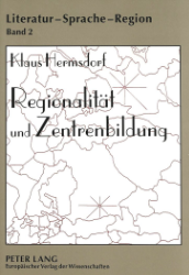 Regionalität und Zentrenbildung