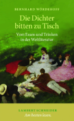 Die Dichter bitten zu Tisch